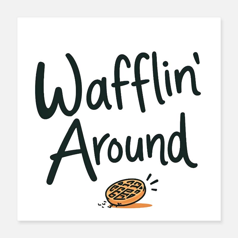 Wafflin' Around Poster 16" x 16" (40x40 cm)