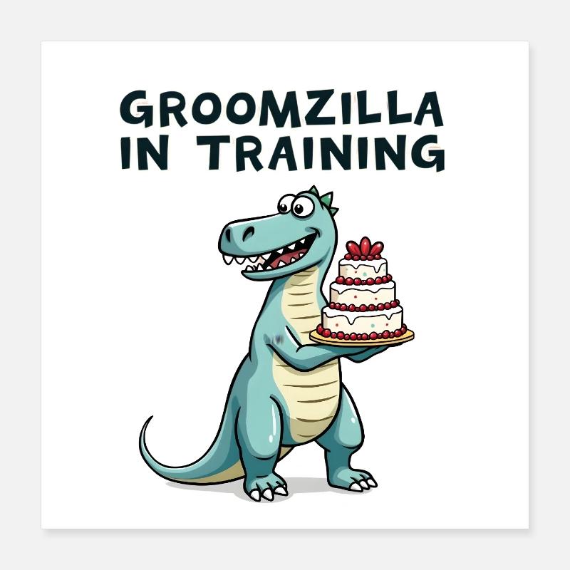 Groomzilla en formation Poster 40 x 40 cm