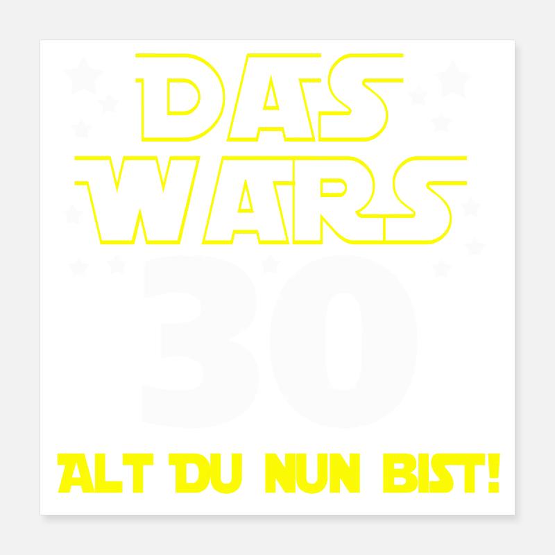 30. Geburtstag , 30 Das wars Alt Du nun Bist ! Poster 40x40 cm
