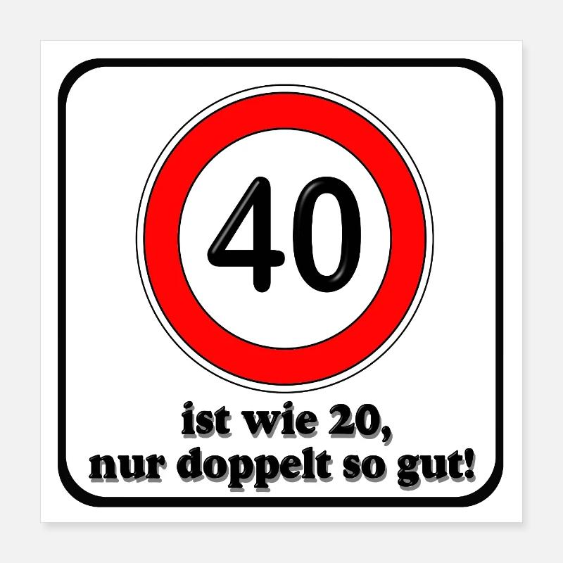 40e anniversaire , 40 ans , panneau de signalisation double Poster 40 x 40 cm