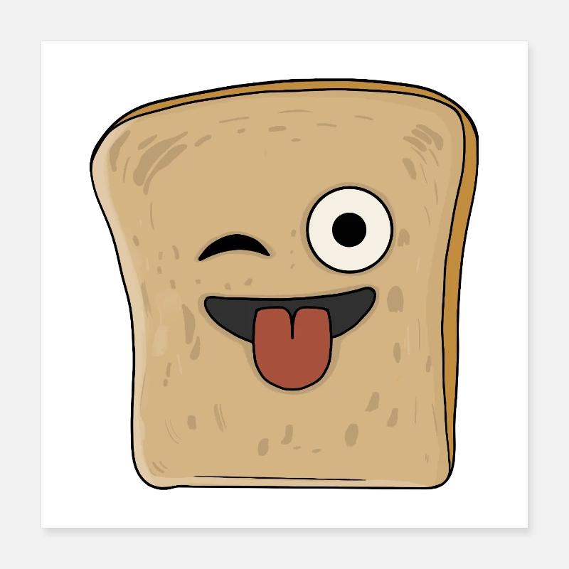 Funny bread Poster 16" x 16" (40x40 cm)