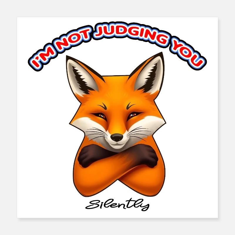 Clever Fox – Vous juger en silence Poster 40 x 40 cm