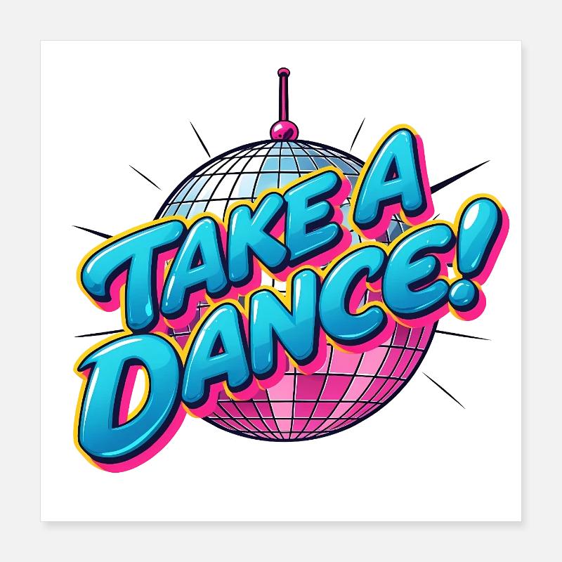Tag en dans Poster 40x40 cm