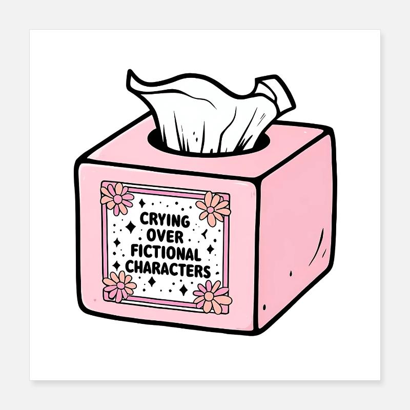 Crying Over Fictional Characters Poster 16" x 16" (40x40 cm)