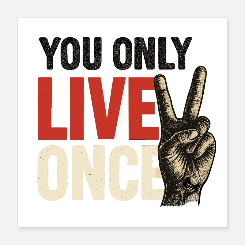 On ne vit qu’une fois vintage Poster 40 x 40 cm