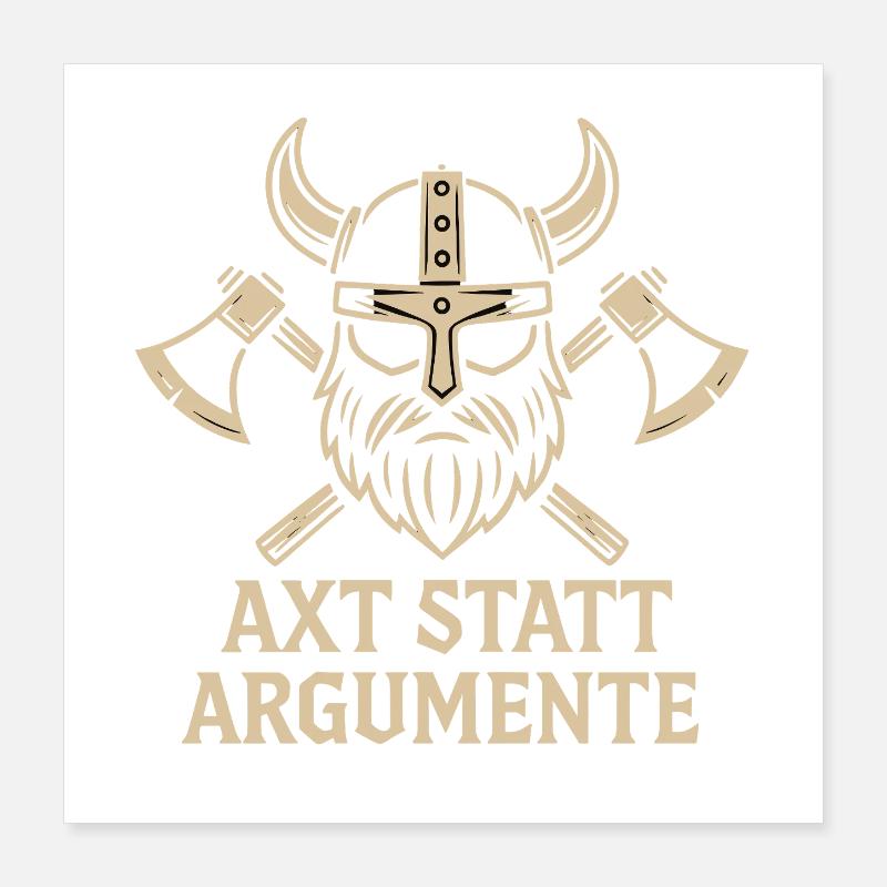 Hache viking au lieu d’arguments Poster 40 x 40 cm