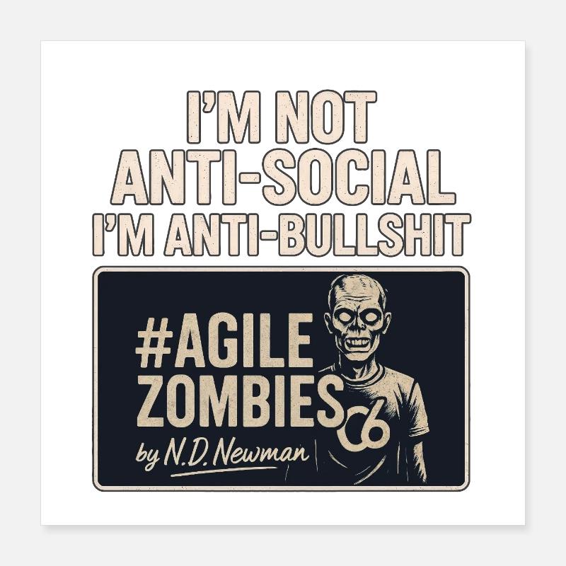 Non sono antisociale, sono anti-stronzate Poster 40x40 cm