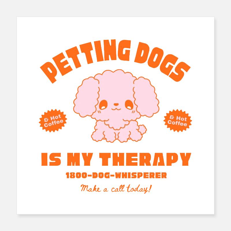 Hundetherapie mit Kaffee-Charme Poster 40x40 cm