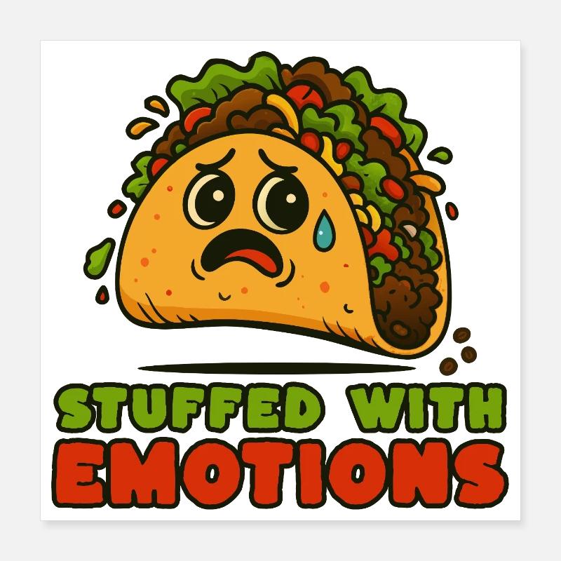 Tacos filled with emotion Poster 16" x 16" (40x40 cm)