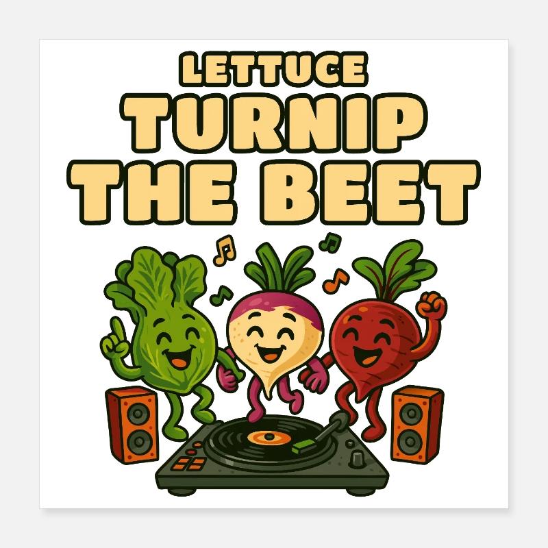 Lettuce Turnip Beet DJ Groove Poster 16" x 16" (40x40 cm)