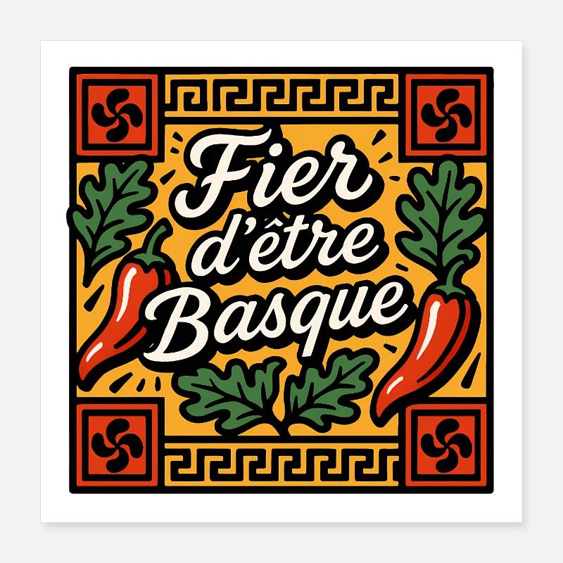 Fier d’être Basque piment Poster 40 x 40 cm