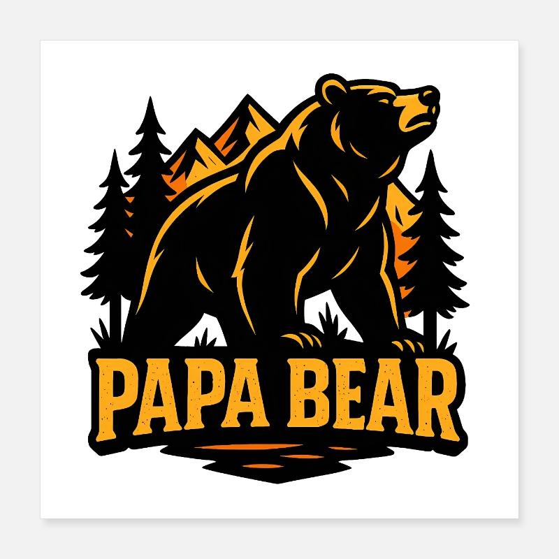 Papa Bear Mighty Forest Bear Poster 16" x 16" (40x40 cm)