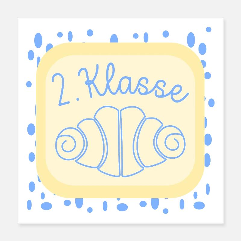 Franzbrötchen Schulkind 2. Klasse Poster 40x40 cm