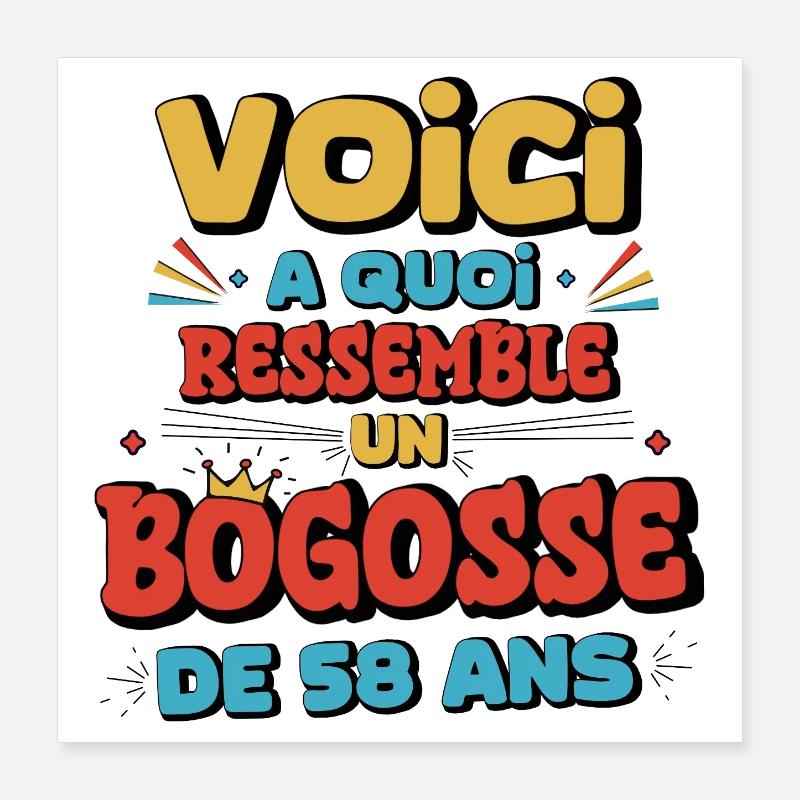 Humour Nostalgique 58 Ans Poster 40 x 40 cm