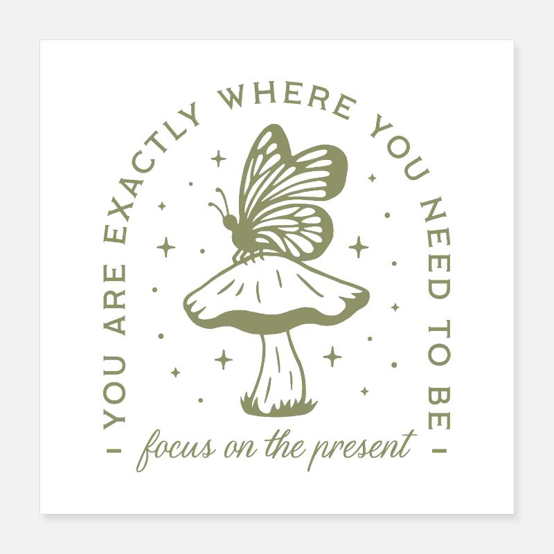 Mindfulness be present mental health meditation Poster 16" x 16" (40x40 cm)