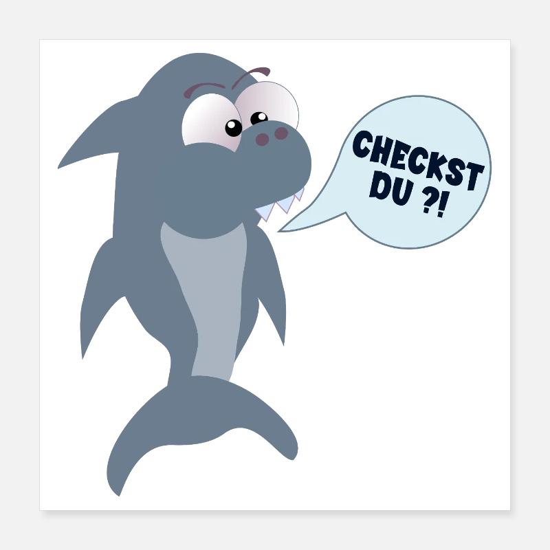 HAIFISCHE JUGEND CHECKST DU Poster 40x40 cm