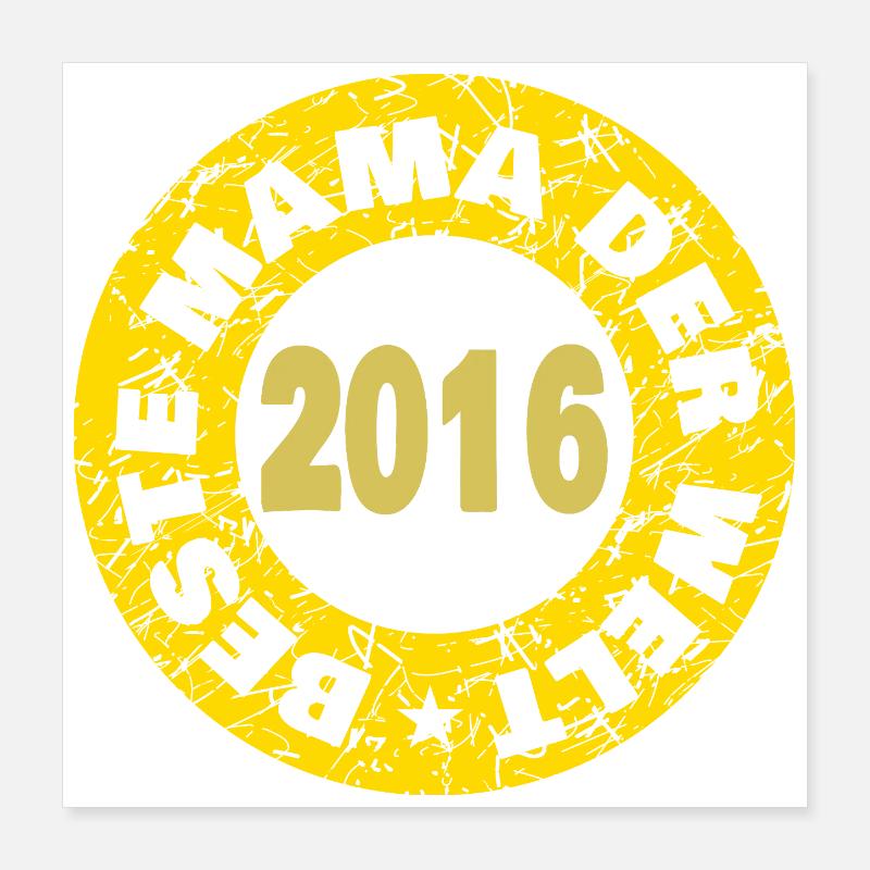 Mama 2016 Poster 40x40 cm