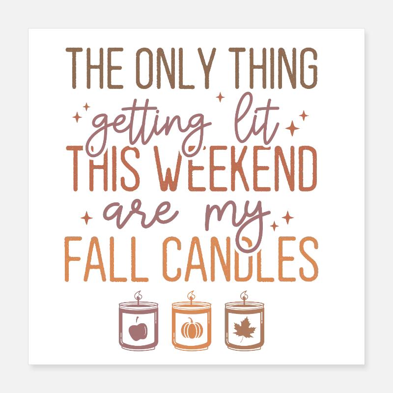 Autumn Candle and Cinnamon Scent Text Design Poster 16" x 16" (40x40 cm)