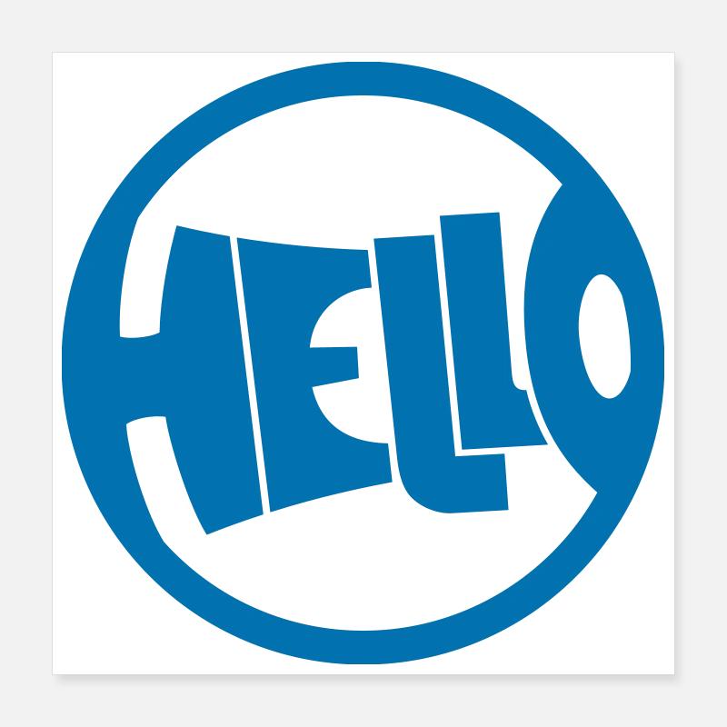 Hello Poster 40x40 cm