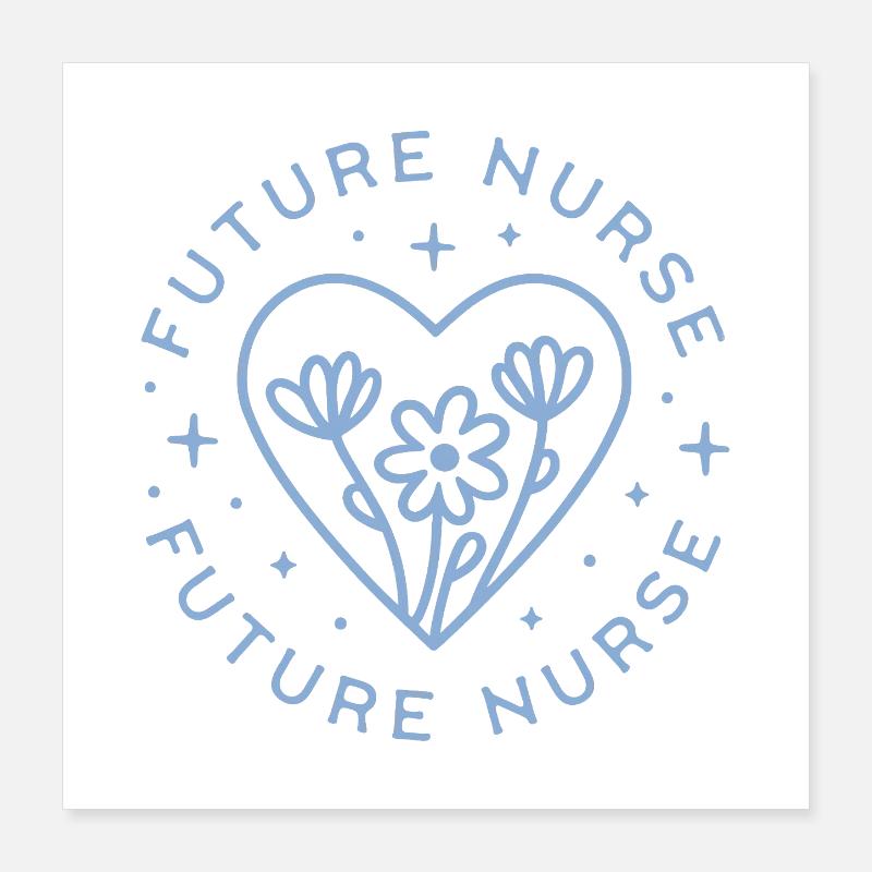 Future nurse student cute motivational affirmation Poster 16" x 16" (40x40 cm)
