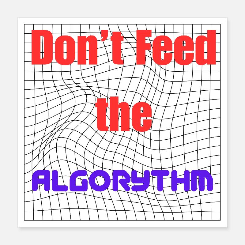 Motivation pour battre les algorithmes Poster 40 x 40 cm