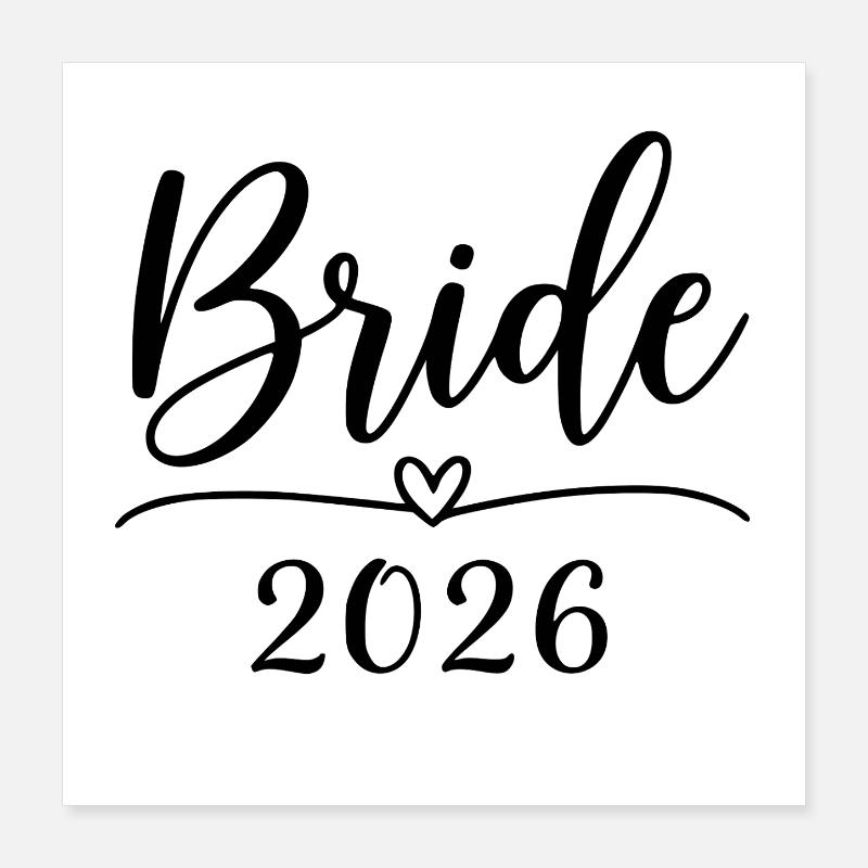 Bride 2026 Poster 40x40 cm