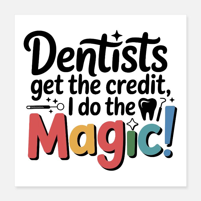 Dental Lab Technician Crown Design  Poster 16" x 16" (40x40 cm)