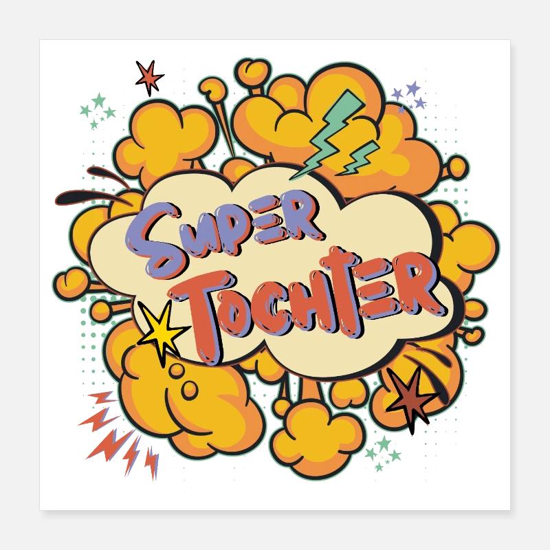 Super Daughter Comic Saying Poster 16" x 16" (40x40 cm)