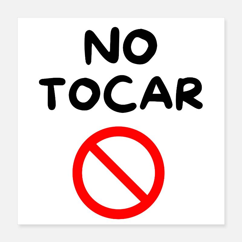 NE PAS TOUCHER 🚫 Poster 40 x 40 cm