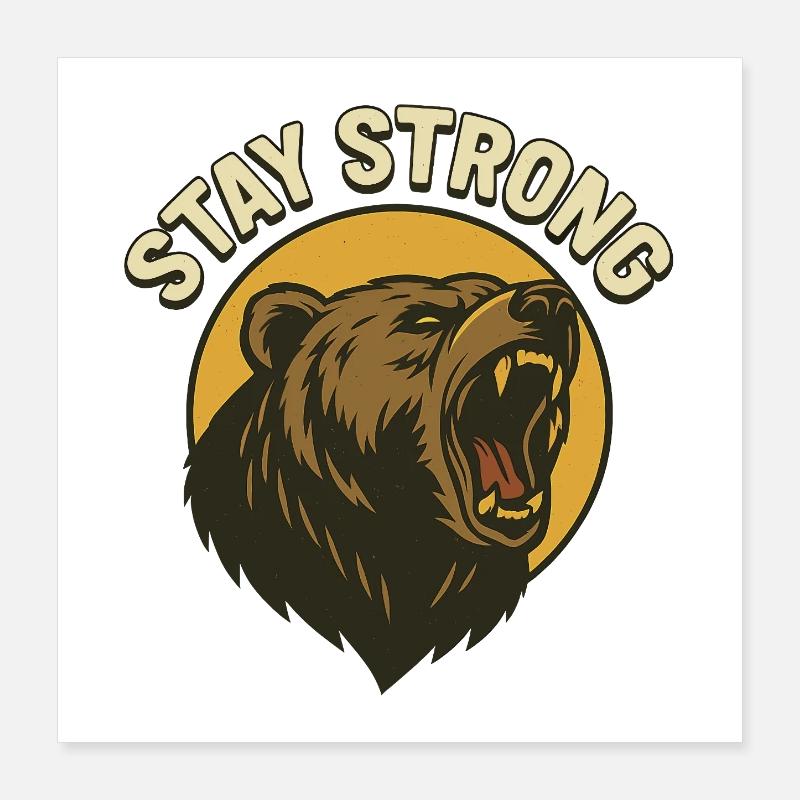 Bleib stark Bär Power Design Poster 40x40 cm