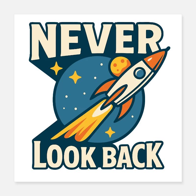 Never Look Back Rakete Motiv Retro Space Poster 40x40 cm