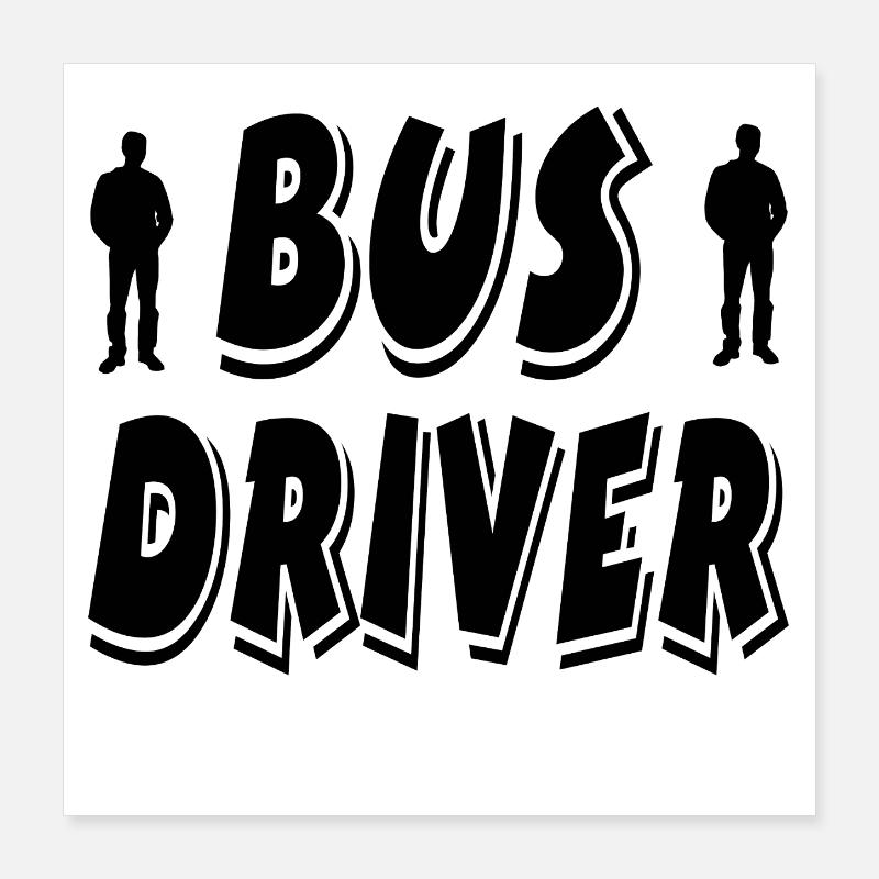 Chauffeur de bus Poster 40 x 40 cm