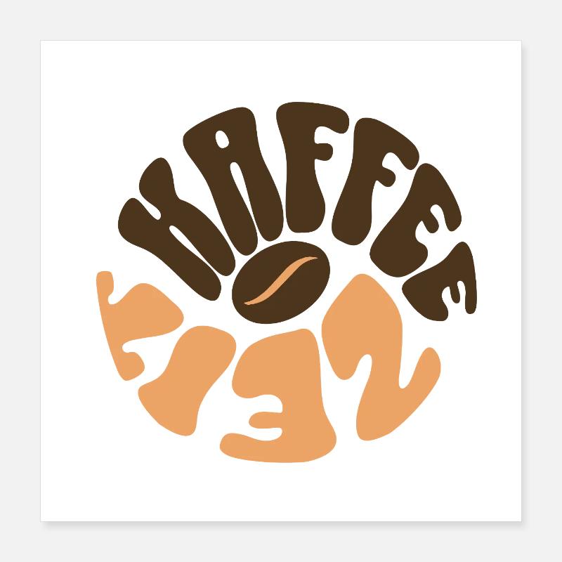 Kaffee-Zeit Poster 40x40 cm