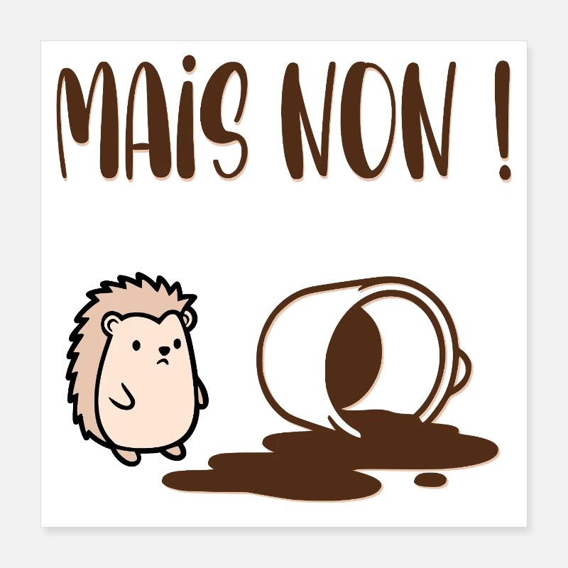 Mais Non Café Poster 40 x 40 cm