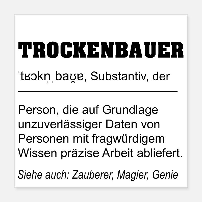 Trockenbauer Definition Poster 40x40 cm