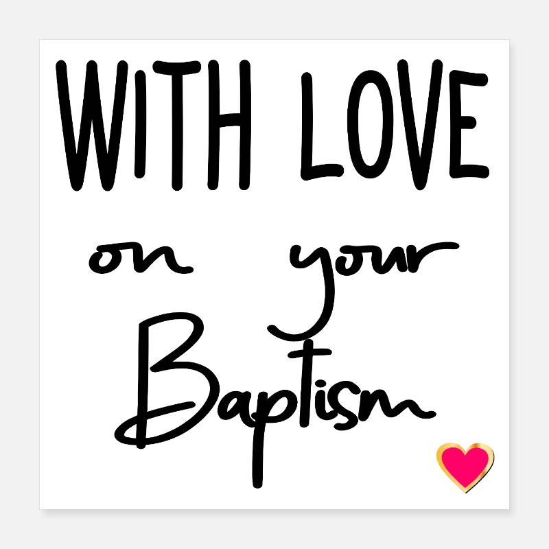 Amour du baptême Poster 40 x 40 cm