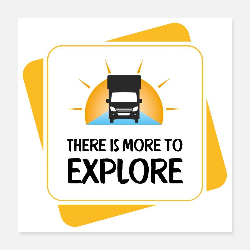 There Is More to Explore – Camper Poster 16" x 16" (40x40 cm)