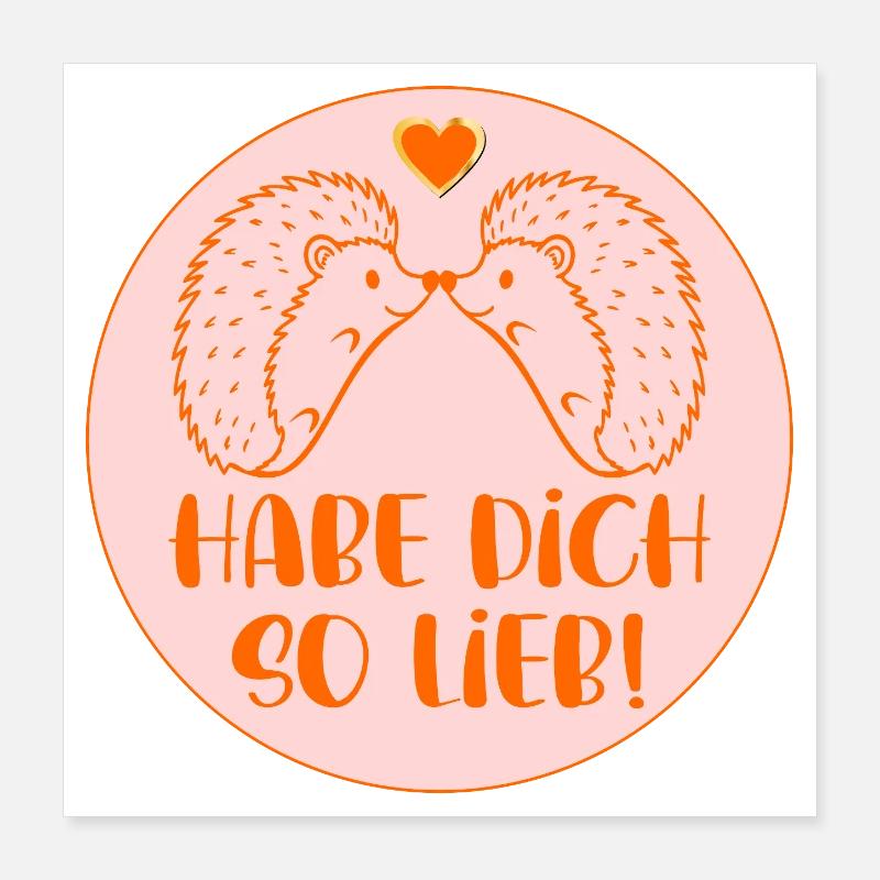 Igel - Habe Dich so lieb Poster 40x40 cm