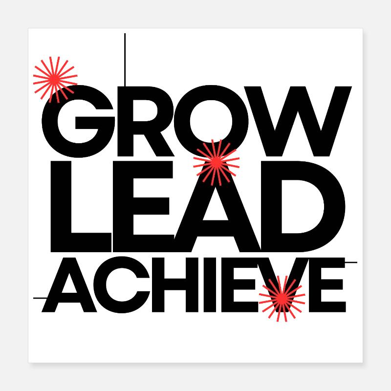 Grandir, diriger, réussir Poster 40 x 40 cm