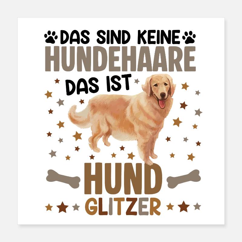 Hunde Glitzer Spruch Welpe Hundehalter Geschenk Poster 40x40 cm