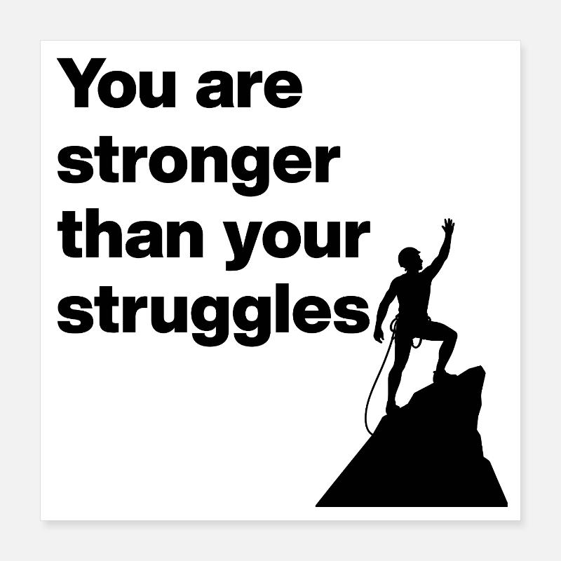 Tu es plus fort que tes difficultés, guérison mentale Poster 40 x 40 cm