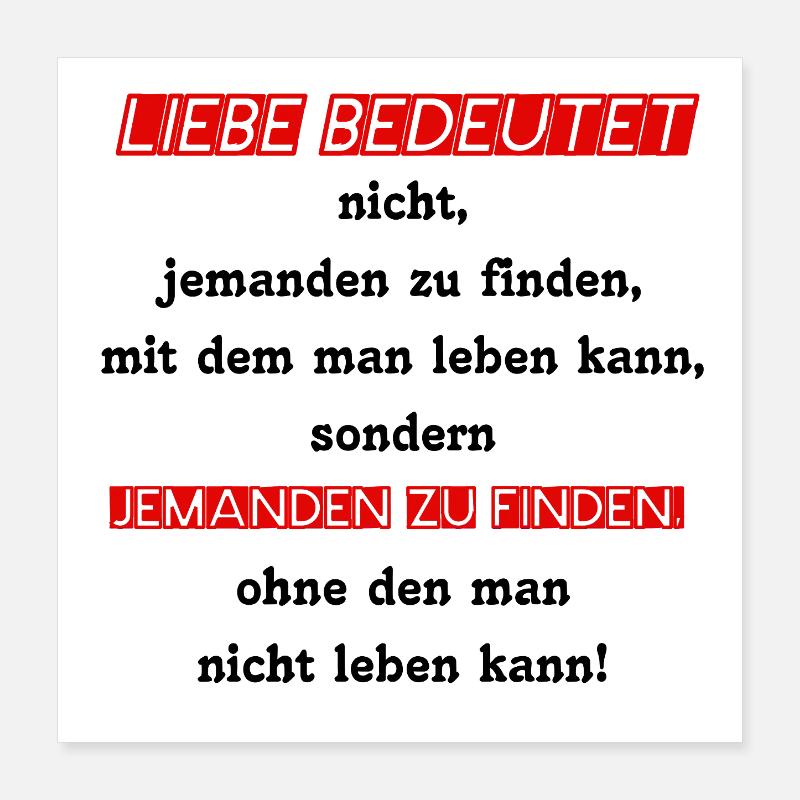 ♡ SPRUCH -> LIEBE BEDEUTET ♡ Poster 40x40 cm