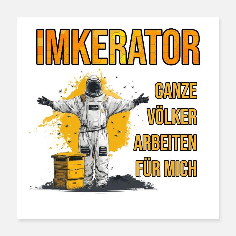 Beekeeper Whole colonies work for me Poster 16" x 16" (40x40 cm)