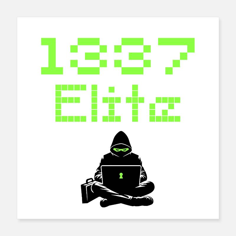 1337 Elite Hacker Squad, Leet Hacker Poster 40x40 cm