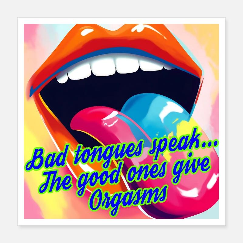 Tongues & Orgasms Poster 16" x 16" (40x40 cm)