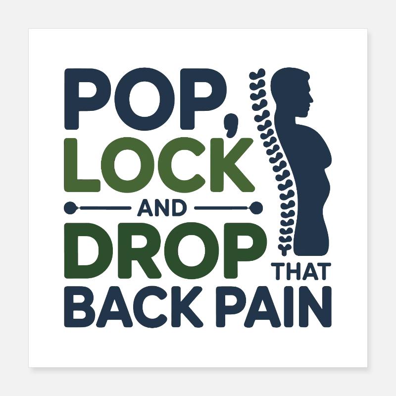 Chiropracteur Pop Lock Drop Back Pain Pain Poster 40 x 40 cm