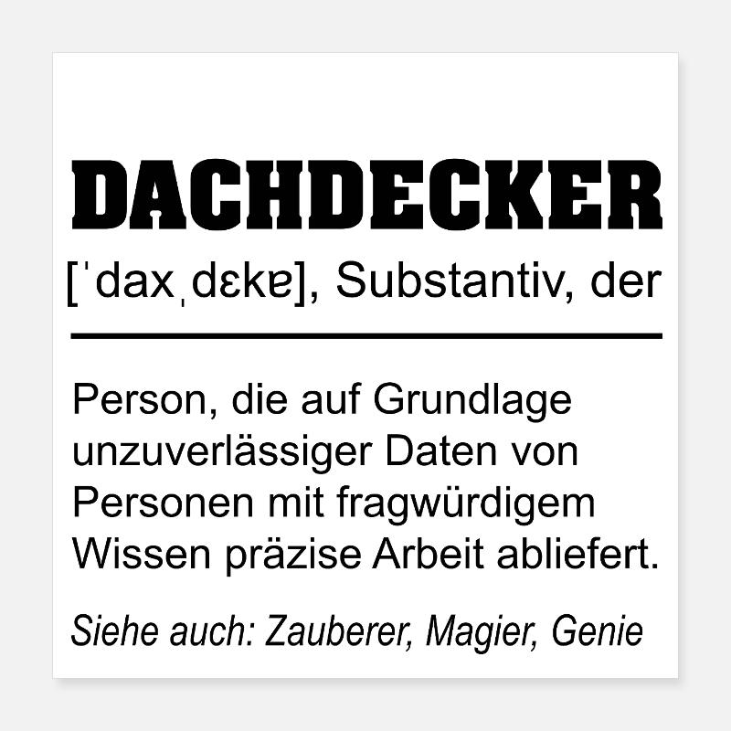 Lustige Dachdecker Definition Poster 40x40 cm