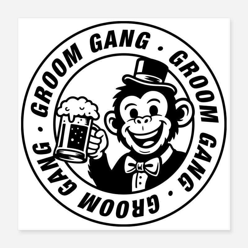 Groom Gang Polterabend Affe Poster 40x40 cm