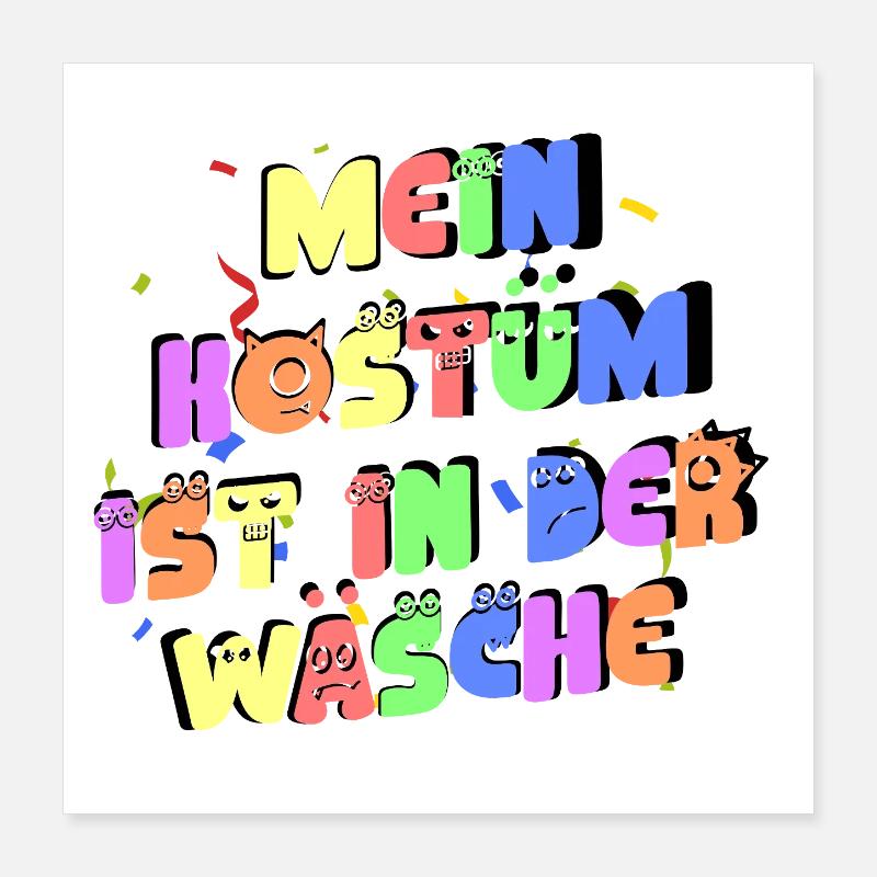 Mon costume est à laver Poster 40 x 40 cm