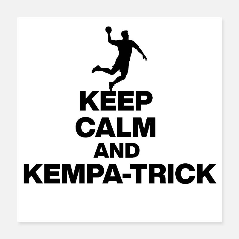 KEEP CALM & KEMPA-TRICK! DEUTSCHLAND HANDBALL Poster 40x40 cm